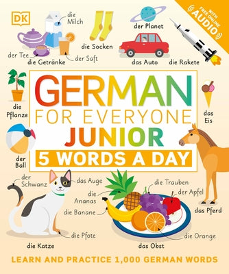 German for Everyone Junior: 5 Words a Day by DK