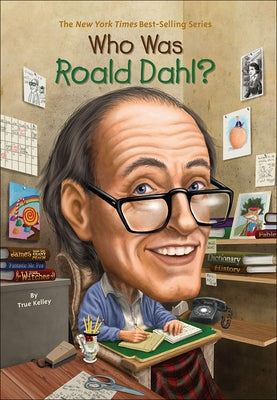 Who Was Roald Dahl? by Kelley, True