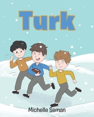 Turk by Seman, Michelle