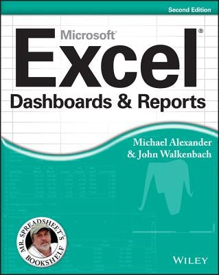 Excel Dashboards and Reports, 2nd Edition by Walkenbach, John