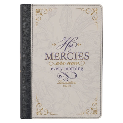 Christian Art Gifts Classic Journal His Mercies Are New Every Morning Lamentations 3:22-23 Bible Verse Inspirational Scripture Notebook for Women, Rib by Christianart Gifts