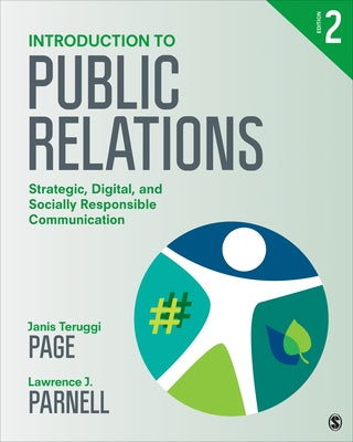 Introduction to Public Relations: Strategic, Digital, and Socially Responsible Communication by Page, Janis Teruggi