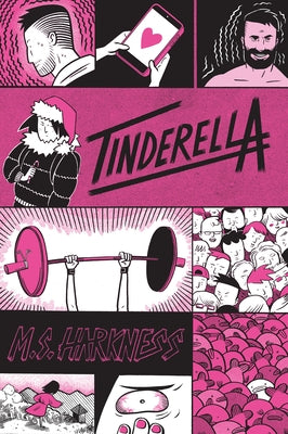 Tinderella by Harkness, M. S.
