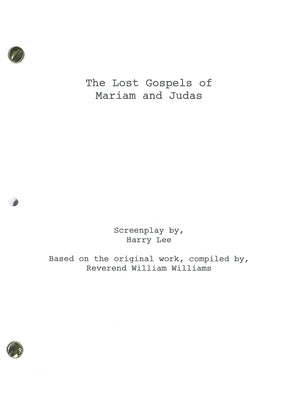 The Lost Gospels of Mariam and Judas: The Screenplay by Lee, Harry
