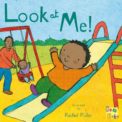Look at Me! by Fuller, Rachel