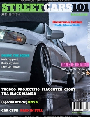 Street Cars 101 Magazine- June 2022 Issue 14 by Magazine, Street Cars 101