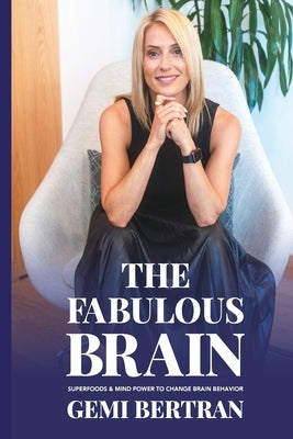 The Fabulous Brain by Bertran, Gemi