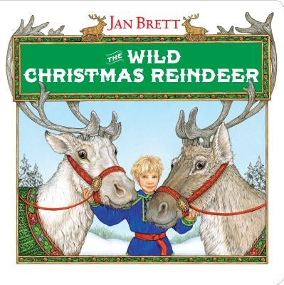 The Wild Christmas Reindeer by Brett, Jan