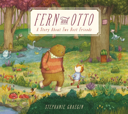 Fern and Otto: A Picture Book Story about Two Best Friends by Graegin, Stephanie