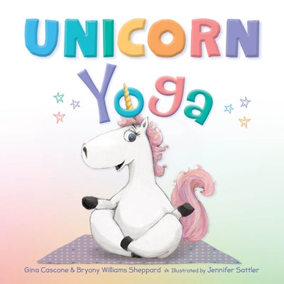 Unicorn Yoga by Cascone, Gina