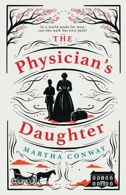 The Physician's Daughter by Conway, Martha