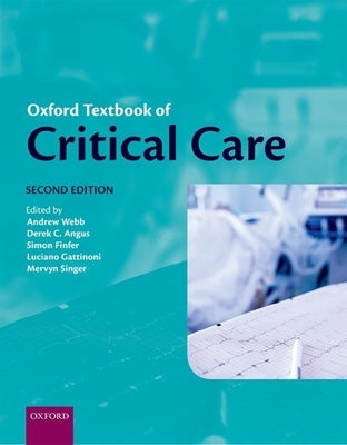 Oxford Textbook of Critical Care 2nd Edition by Webb