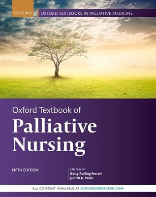 Oxford Textbook of Palliative Nursing by Ferrell, Betty Rolling