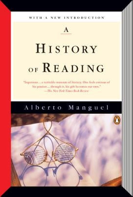 A History of Reading by Manguel, Alberto