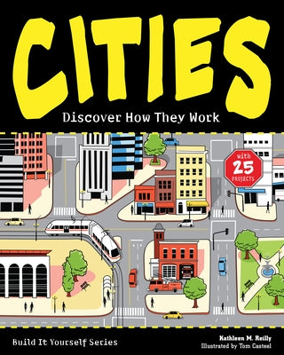 Cities: Discover How They Work by Reilly, Kathleen M.