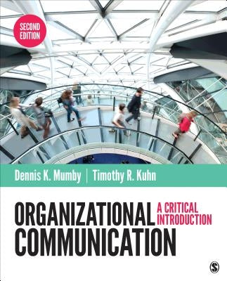 Organizational Communication: A Critical Introduction by Mumby, Dennis K.