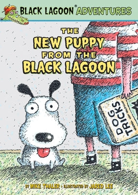 The New Puppy from the Black Lagoon by Thaler, Mike