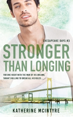 Stronger Than Longing by McIntyre, Katherine