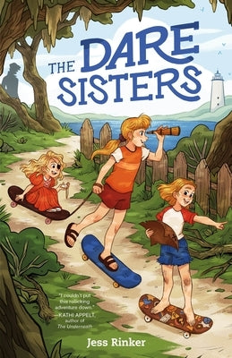 The Dare Sisters by Rinker, Jess