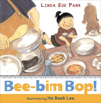 Bee-Bim Bop! by Park, Linda Sue