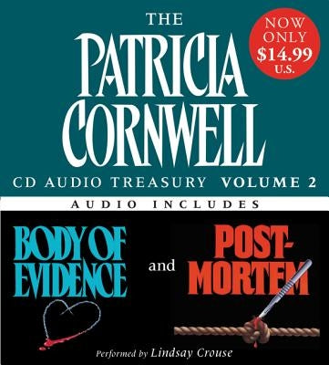 Patricia Cornwell CD Audio Treasury Volume Two Low Price: Includes Body of Evidence and Post Mortem by Cornwell, Patricia