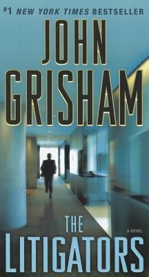 The Litigators by Grisham, John