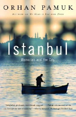 Istanbul: Memories and the City by Pamuk, Orhan