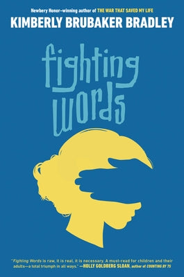 Fighting Words by Bradley, Kimberly Brubaker