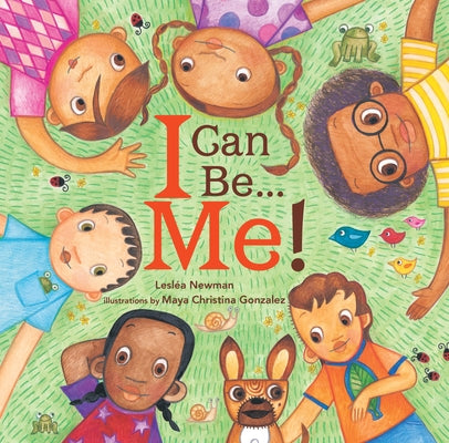 I Can Be... Me! by Newman, Lesl&#233;a
