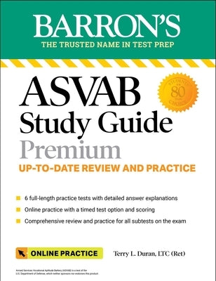 ASVAB Study Guide Premium: 6 Practice Tests + Comprehensive Review + Online Practice by Duran, Terry L.