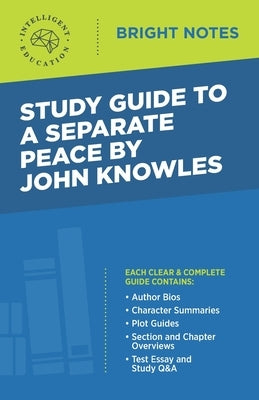 Study Guide to A Separate Peace by John Knowles by Intelligent Education