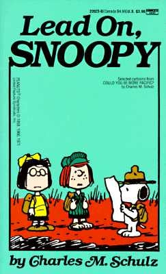 Lead On, Snoopy by Schulz, Charles M.
