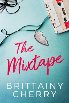 The Mixtape by Cherry, Brittainy
