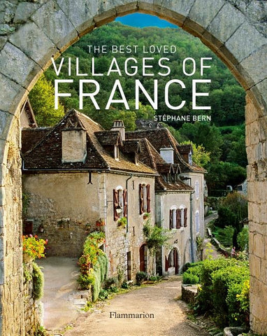 The Best Loved Villages of France by Bern, Stephane