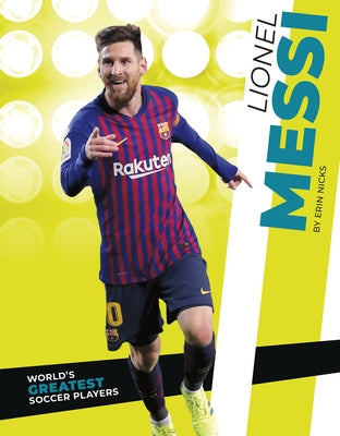 Lionel Messi by Nicks, Erin