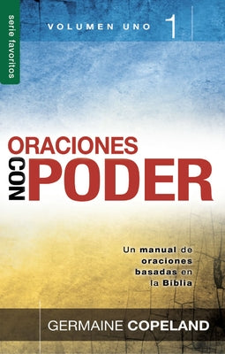 Oraciones Con Poder / Tomo 1 by Copeland, Germaine