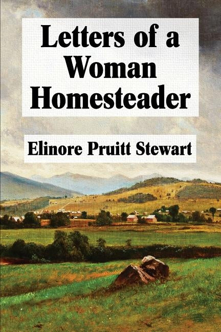 Letters of a Woman Homesteader by Print, Super Large