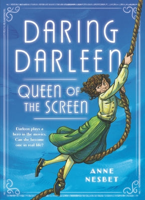 Daring Darleen, Queen of the Screen by Nesbet, Anne