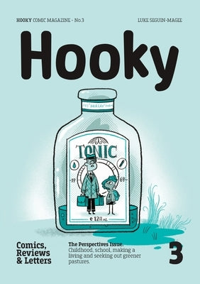 Hooky: Comic Magazine, No.3 by Seguin-Magee, Luke