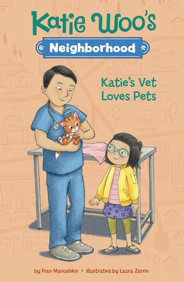 Katie's Vet Loves Pets by Manushkin, Fran