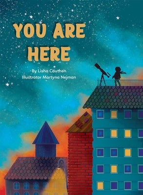 You Are Here by Cauthen, Lisha