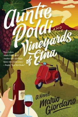 Auntie Poldi and the Vineyards of Etna by Giordano, Mario