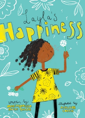 Layla's Happiness by Tallie, Mariahadessa Ekere