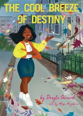 The Cool Breeze Of Destiny by Girard, Denyta