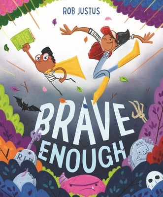 Brave Enough by Justus, Rob