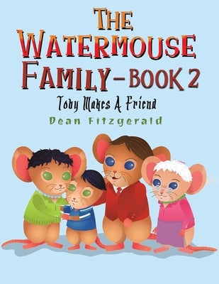 The Watermouse Family - Book 2 by Fitzgerald, Dean