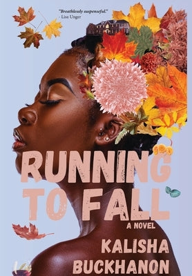 Running to Fall by Buckhanon, Kalisha