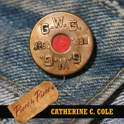 G.W.G.: Piece by Piece by Cole, Catherine C.