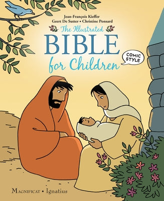 The Illustrated Bible for Children by Kieffer, Jean-Fran&#231;ois