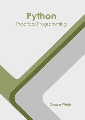 Python: Practical Programming by Webb, Cooper